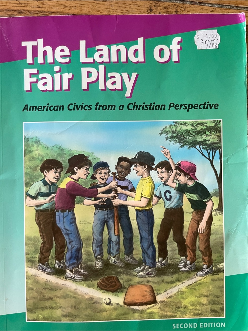 The Land of Fair Play - American Civics from a Christian Perspective Second Ed